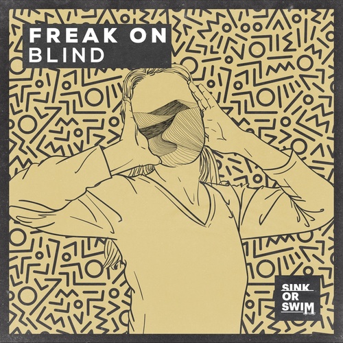 FREAK ON - Blind [190296597763]
